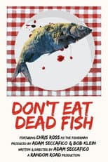 Poster for Don't Eat Dead Fish