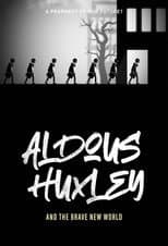 Poster for Aldous Huxley and the Brave New World