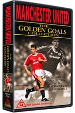 Poster for Manchester United F.C. - The Golden Goals Collection