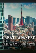 Poster for Great Japanese Railway Journeys