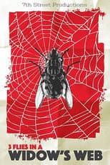 Poster for 3 Flies in a Widow's Web