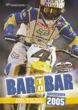 Poster for Bar to Bar Supercross 2005