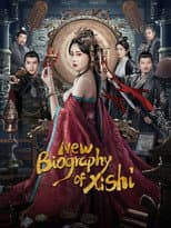 Poster for New Biography of Xishi
