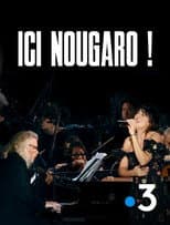 Poster for Ici Nougaro ! Le concert évènement