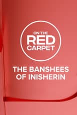 Poster for On the Red Carpet Presents: The Banshees of Inisherin