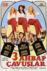 Poster for Üç Ahbap Çavuşlar