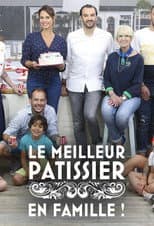 Poster for Le meilleur pâtissier - En famille