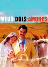 Poster for Meus Dois Amores