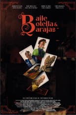 Poster for Baile, Botella & Barajas