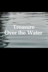 Poster for Treasure Over the Water