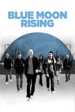 Poster for Blue Moon Rising
