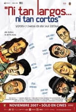 Poster for Ni tan largos... ni tan cortos