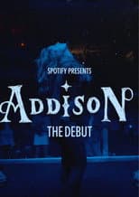 Poster for Spotify Presents: Addison - The Debut