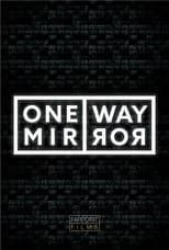 Poster for One Way Mirror