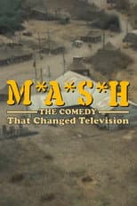 Poster for M*A*S*H: The Comedy That Changed Television