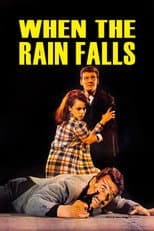 Poster for When the Rain Falls