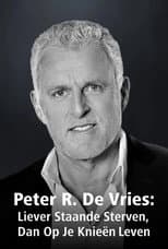 Poster for Peter R. De Vries: On bended knee is no way to be free