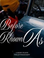 Poster for Before Known As