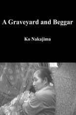 Poster for A Graveyard and Beggar
