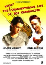Poster for The Nearly Unadventurous Life of Zoe Cadwaulder