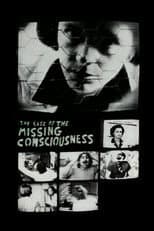 Poster for The Case of the Missing Consciousness