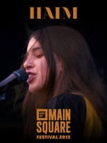 Poster for HAIM: Live at Main Square Festival 2013
