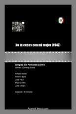 Poster for No te cases con mi mujer