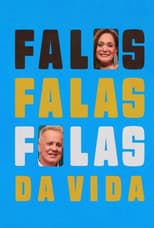 Poster for Falas da Vida