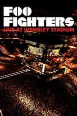 Poster for Foo Fighters: Live At Wembley Stadium