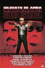 Poster for Las dos caras del guero Estrada