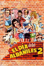 Poster for El día de los albañiles 2