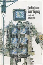 Poster for The Electronic Super Highway: Nam June Paik in the Nineties