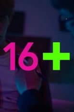 Poster for 16+