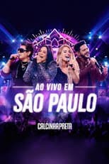 Poster for Calcinha Preta - Ao Vivo em São Paulo