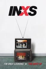 Poster for I'm Only Looking – The Best Of INXS