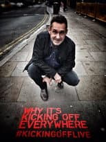 Poster for Why It's Kicking Off Everywhere