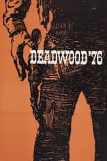 Poster for Deadwood '76