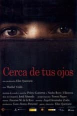 Poster for Cerca de tus ojos
