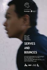 Poster for Serves and Bounces