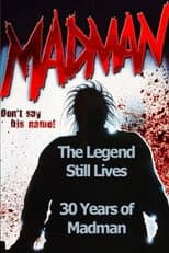 Poster for The Legend Still Lives: 30 Years of Madman