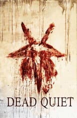 Poster for Dead Quiet