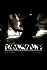 Poster for Gravedigger Dave’s Anthology Festival