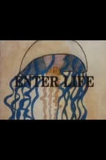 Poster for Enter Life