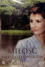 Poster for Miłość nad rozlewiskiem