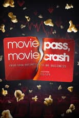 Poster for MoviePass, MovieCrash