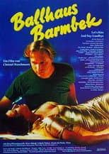 Poster for Ballhaus Barmbek - Let's Kiss and Say Goodbye