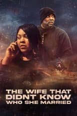 Poster for The Wife That Didn't Know Who She Married