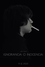 Poster for Ignorancia o inocencia