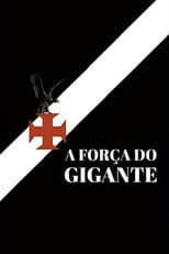 Poster for A Força do Gigante