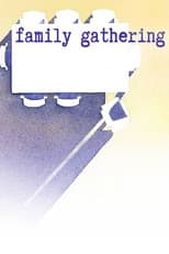 Poster for Family Gathering